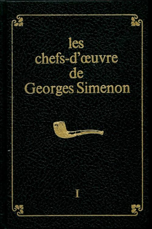 Livrenpoche : Les chefs-d'oeuvre de Georges Simenon Tome I : L'ami d'enfance de Maigret - Georges Simenon - Livre