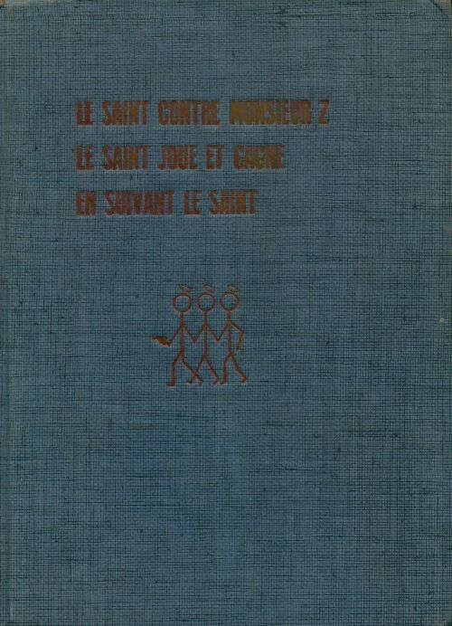 Livrenpoche : Le Saint contre M.Z / Le Saint joue et gagne / En suivant le Saint - Leslie Charteris - Livre