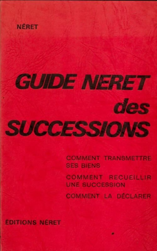 Livrenpoche : Guide néret des successions 1977 - Collectif - Livre