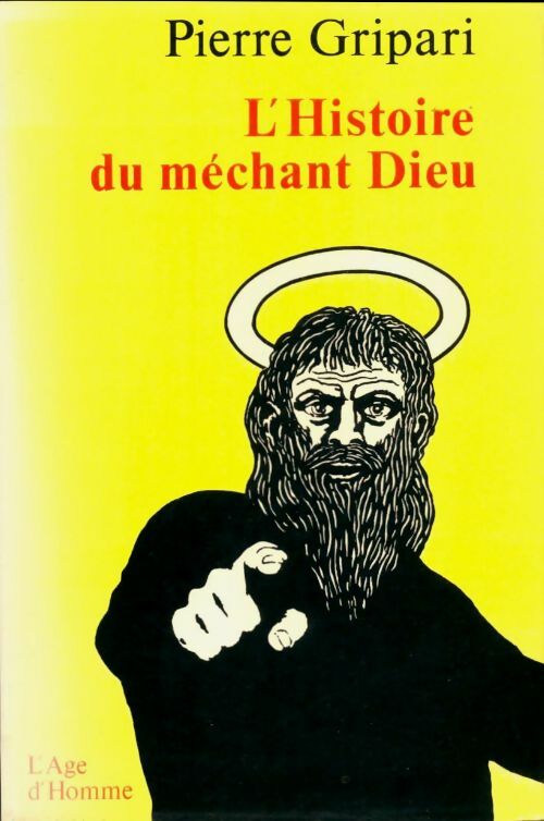 Livrenpoche : L'histoire du méchant dieu - Pierre Gripari - Livre