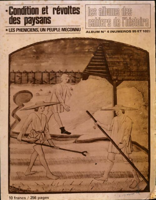 Livrenpoche : Les albums des cahiers de l'histoire n°4 : Conditions et révoltes des paysans / les phéniciens un peuple méconnu - Collectif - Livre