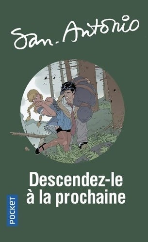 Livrenpoche : Descendez-le à la prochaine - San-Antonio - Livre