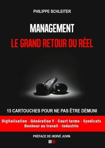 Livrenpoche : Management : Le grand retour du réel - Philippe Schleiter - Livre