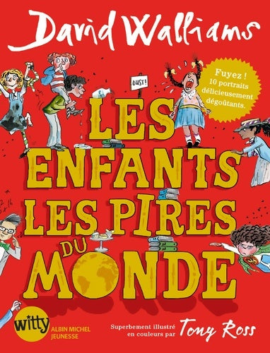 Livrenpoche : Les enfants les pires du monde - David Walliams - Livre