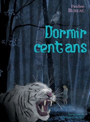 Livrenpoche : Dormir cent ans - Pauline Bureau - Livre