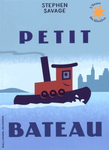 Livrenpoche : Petit bateau - Stephen Savage - Livre