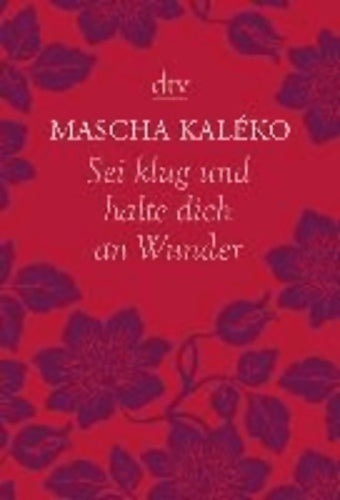 Livrenpoche : Sei klug und halte dich an wunder - Mascha Kaleko - Livre