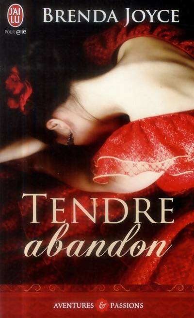 Livrenpoche : Tendre abandon - Brenda Joyce - Livre