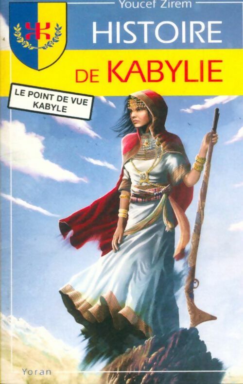 Livrenpoche : Histoire de Kabylie - Youcef Zirem - Livre