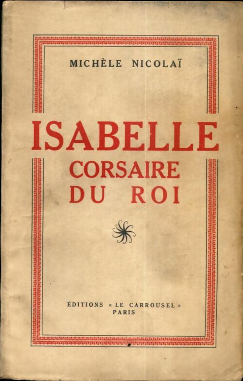 Livrenpoche : Isabelle corsaire du roi - Michèle Nicolai - Livre