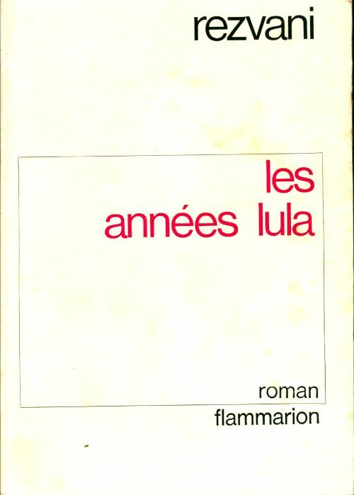Livrenpoche : Les années Lula - Serge Rezvani - Livre