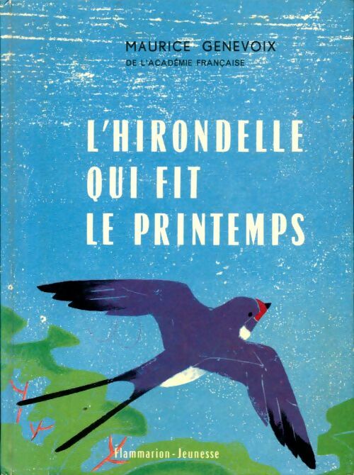 Livrenpoche : L'hirondelle qui fit le printemps - Maurice Genevoix - Livre