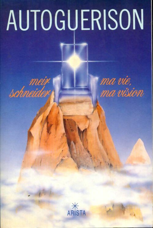 Livrenpoche : Autoguérison : Ma vie, ma vision - Meir Schneider - Livre