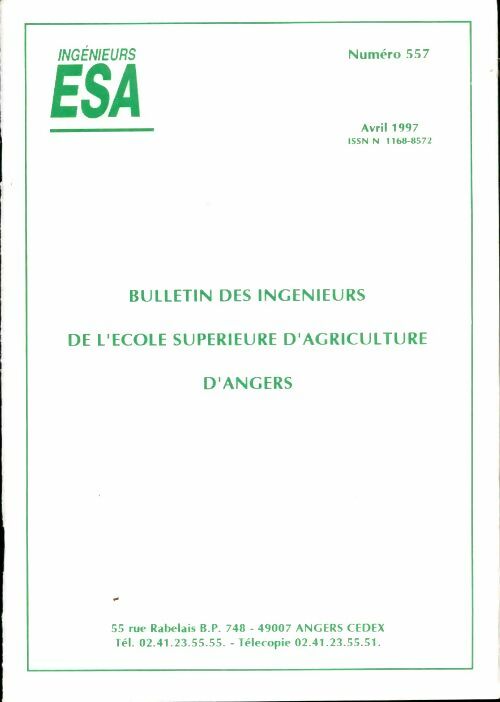 Livrenpoche : Bulletin des ingénieurs de l'école supérieur d'agriculture d'Angers n°557 - Collectif - Livre