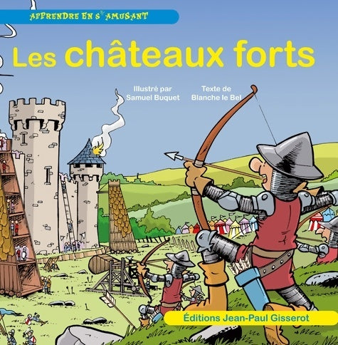 Livrenpoche : Les châteaux forts - Blanche Le Bel - Livre