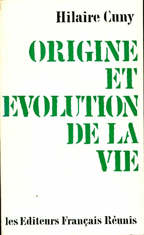 Livrenpoche : Origine et évolution de la vie - Hilaire Cuny - Livre