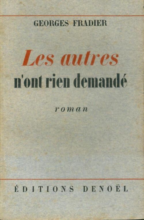 Livrenpoche : Les autres n'ont rien demandé - Georges Fradier - Livre