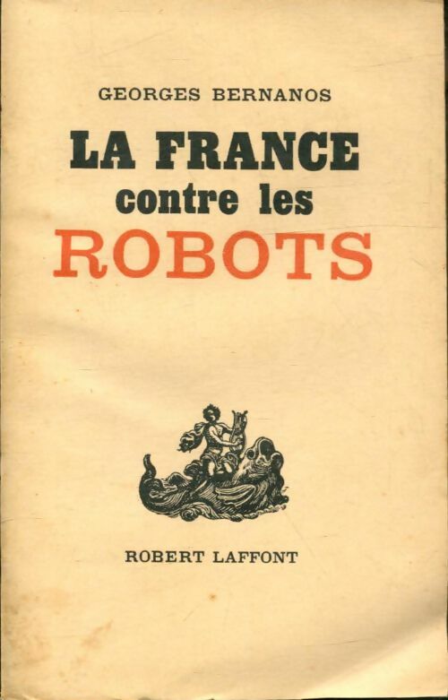 Livrenpoche : La France contre les robots - Georges Bernanos - Livre