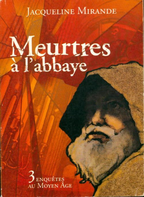 Livrenpoche : Meurtres à l'abbaye - Jacqueline Mirande - Livre