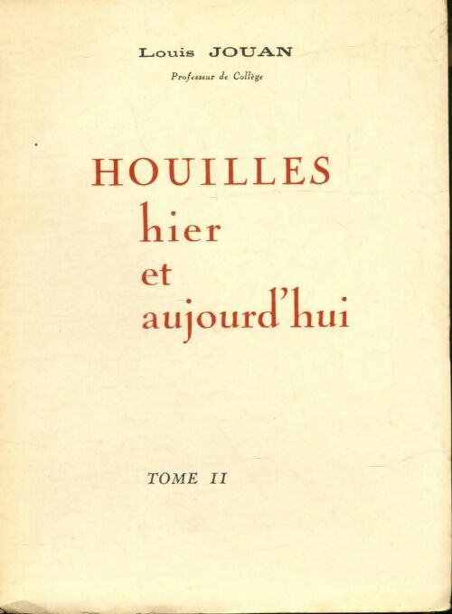 Livrenpoche : Houilles hier et aujourd'hui Tome II - Louis Jouan - Livre