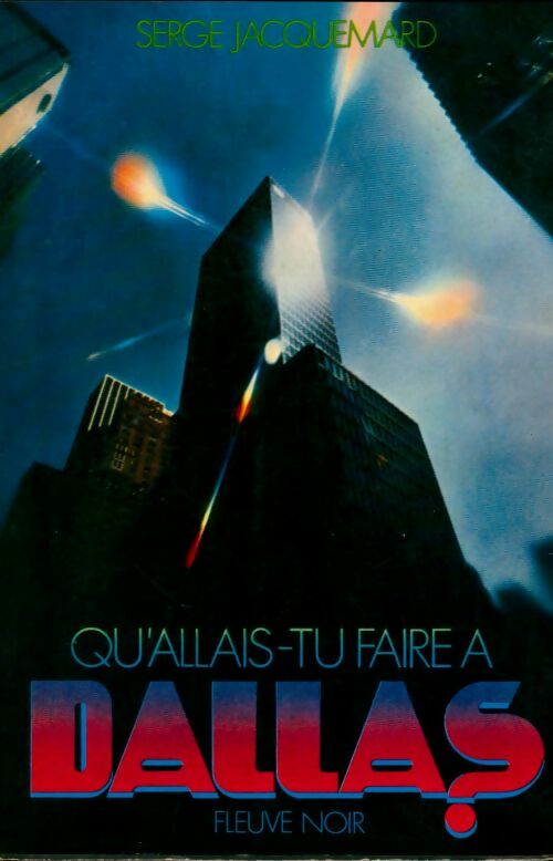 Livrenpoche : Qu'allais-tu faire à Dallas ? - Serge Jacquemard - Livre