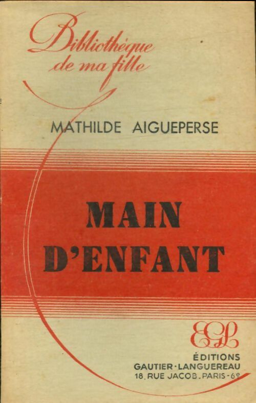 Livrenpoche : Main d'enfant - Mathilde Aigueperse - Livre