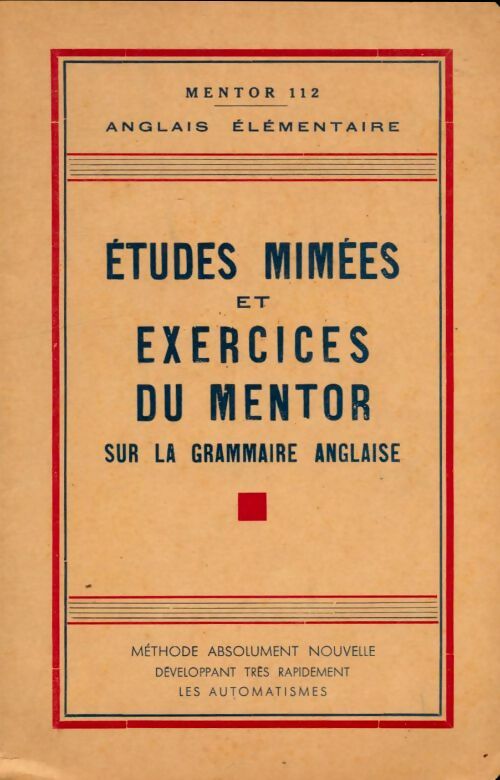 Livrenpoche : Études mimees et exercices du mentor sur la grammaire anglaise - Collectif - Livre