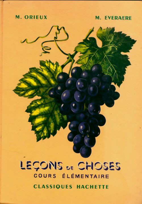 Livrenpoche : Leçons de choses CE - M. Orieux - Livre