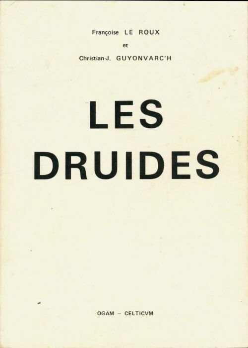 Livrenpoche : Les druides - Françoise Le Roux - Livre