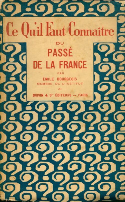 Livrenpoche : Ce qu'il faut connaitre du passé de la France - Emilie Bourgeois - Livre