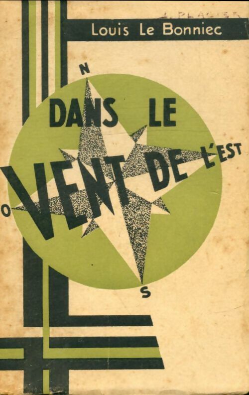 Livrenpoche : Dans le vent de l'est - Louis Le Bonniec - Livre