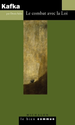 Livrenpoche : Kafka : Le combat avec la loi - Denis Salas - Livre