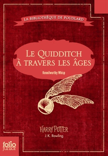 Livrenpoche : Le quiddittch à travers les âges - Kennil Worthy Whisp - Livre