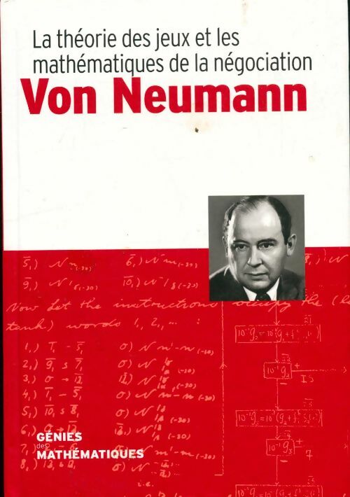Livrenpoche : Von Neumann la théorie des jeux et les mathématiques de la négociation - Colectif - Livre