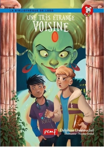 Livrenpoche : Une très étrange voisine - Delphine Dumouchel - Livre