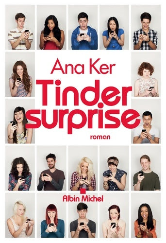 Livrenpoche : Tinder surprise - Ana Ker - Livre