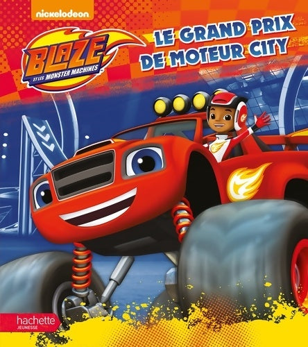 Livrenpoche : Blaze : Le grand prix de moteur city - Collectif - Livre