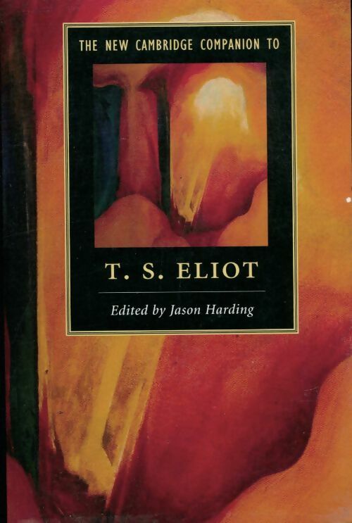 Livrenpoche : The new Cambridge companion to T.S. Eliot - Jason Harding - Livre
