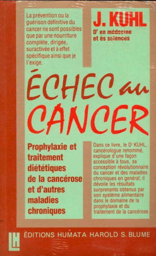 Livrenpoche : Echec au cancer - J Kuhl J.Kuhl - Livre