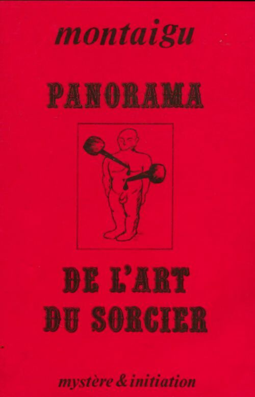 Livrenpoche : Panorama de l'art du sorcier - Montaigu - Livre
