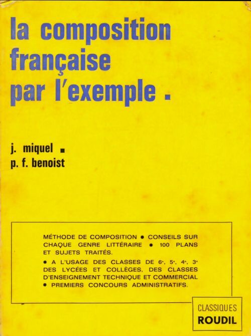 Livrenpoche : La composition française par l'exemple - Jean Miquel - Livre