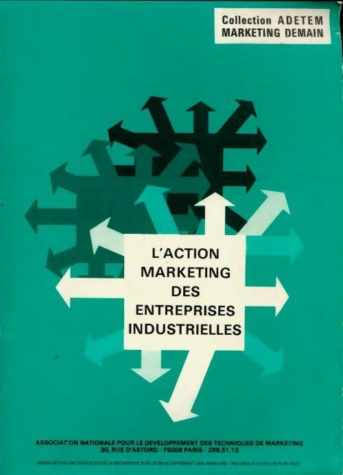 Livrenpoche : L'action marketing des entreprises industrielles - Collectif - Livre