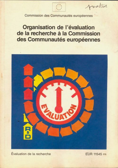 Livrenpoche : Organisation de l'évaluation de la recherche à la comossion des communautés européennes - Collectif - Livre