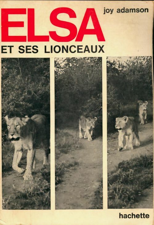 Livrenpoche : Elsa et ses lionceaux - Joy Adamson - Livre
