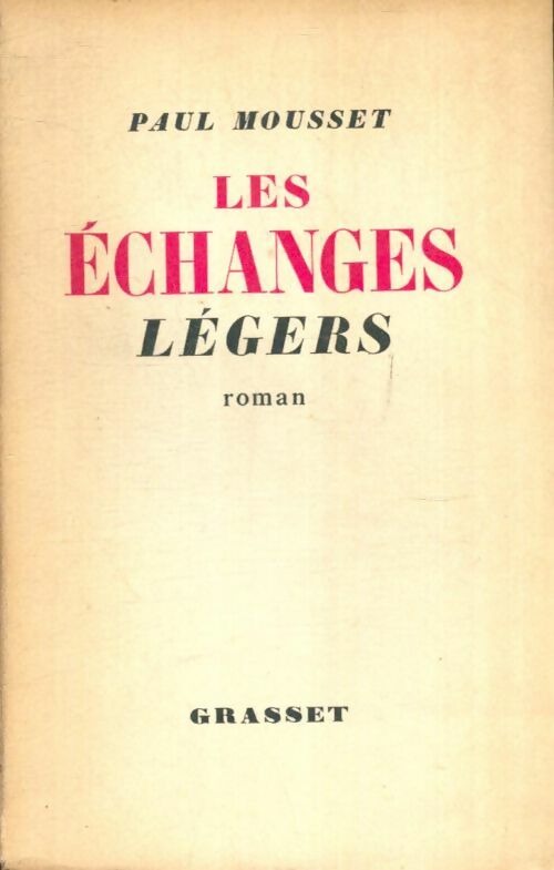Livrenpoche : Les échanges légers - Paul Mousset - Livre