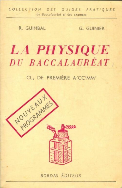 Livrenpoche : La physique du baccalauréat 1ère A', C, C', M, M' - Roger Guimbal - Livre