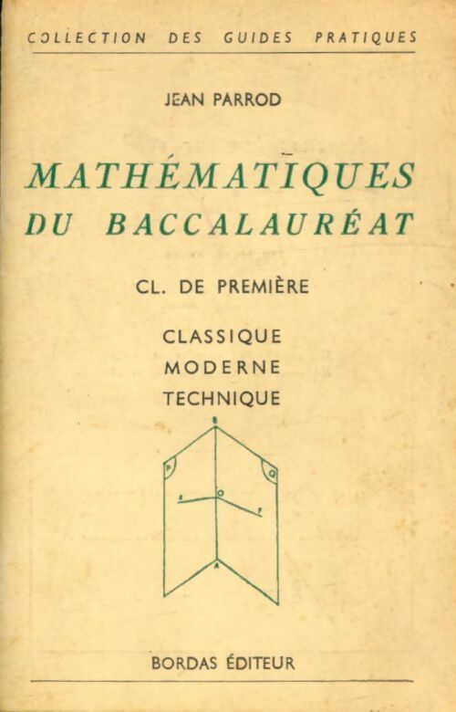 Livrenpoche : Mathématiques du baccalauréat 1ère - Jean Parrod - Livre