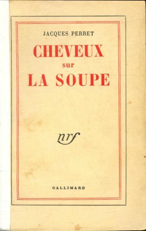 Livrenpoche : Cheveux sur la soupe - Jacques Perret - Livre