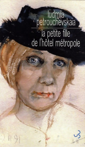 Livrenpoche : La petite fille de l'hôtel métropole - Ludmila Petrouchevskaïa - Livre