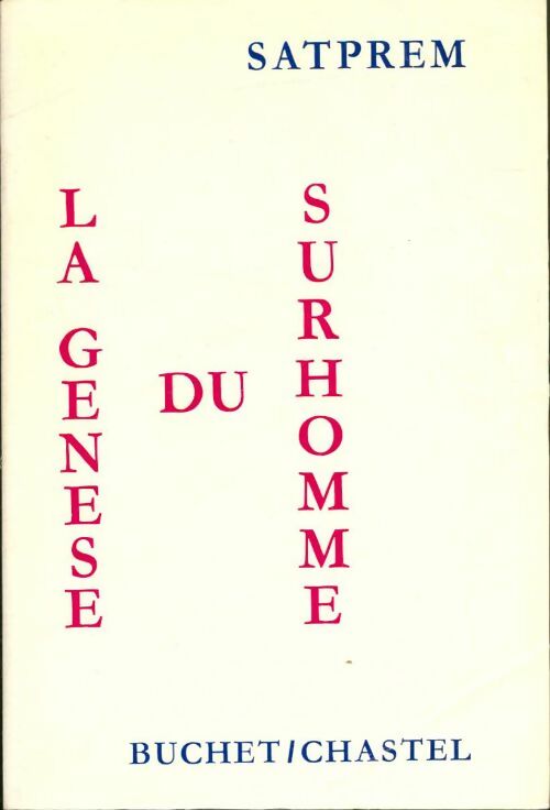 Livrenpoche : La genèse du surhomme - Satprem - Livre